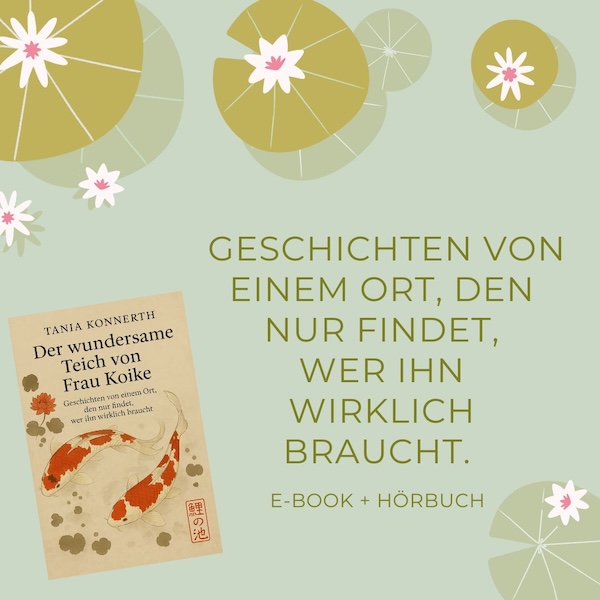 Der wundersame Teich von Frau Koike